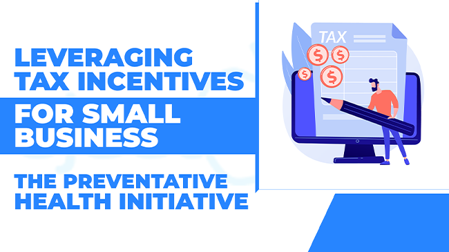 Leveraging Tax Incentives for Small Businesses
